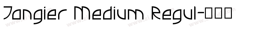 Tangier Medium Regul字体转换